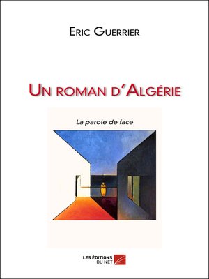 cover image of Un roman d'Algérie